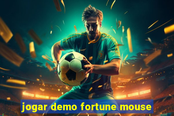 jogar demo fortune mouse